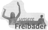 unsere Freib&auml;der